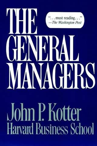 the general managers, a book by john kotter