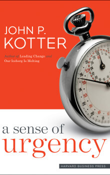 a sense of urgency, book by john kotter
