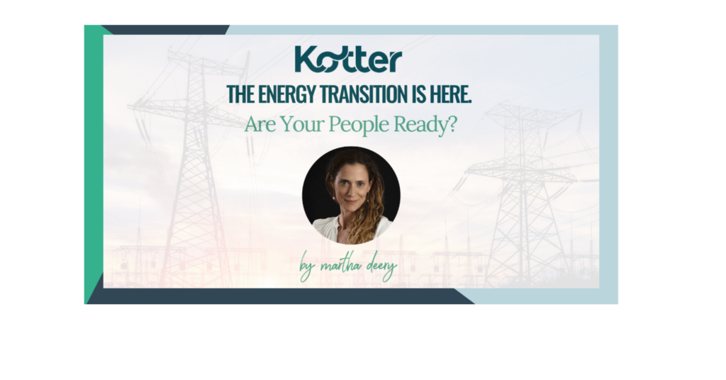 Martha Deery, Director at Kotter, discussing leadership and culture in the energy transition