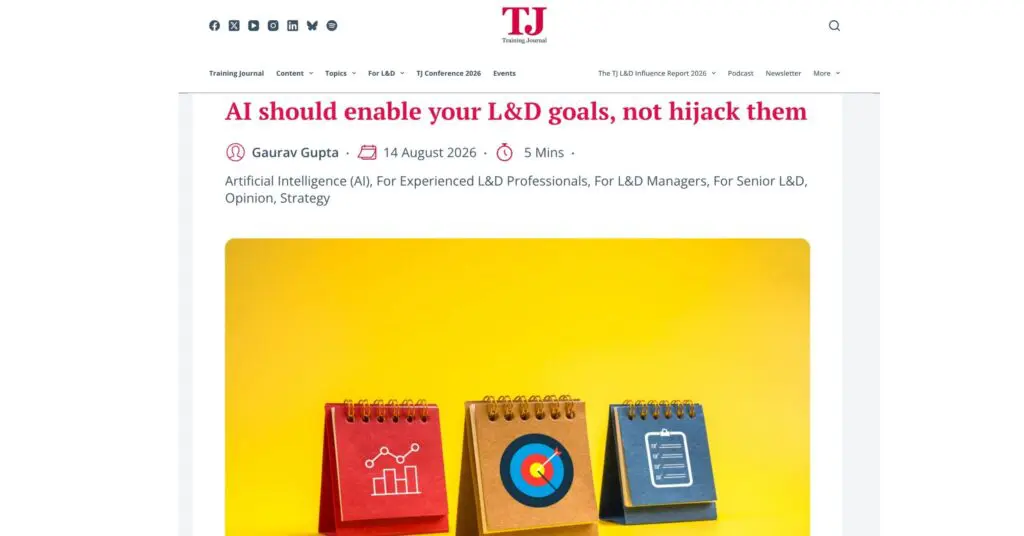 Featured graphic for Training Journal article titled "AI should enable your L+D goals, not hijack them" by Gaurav Gupta